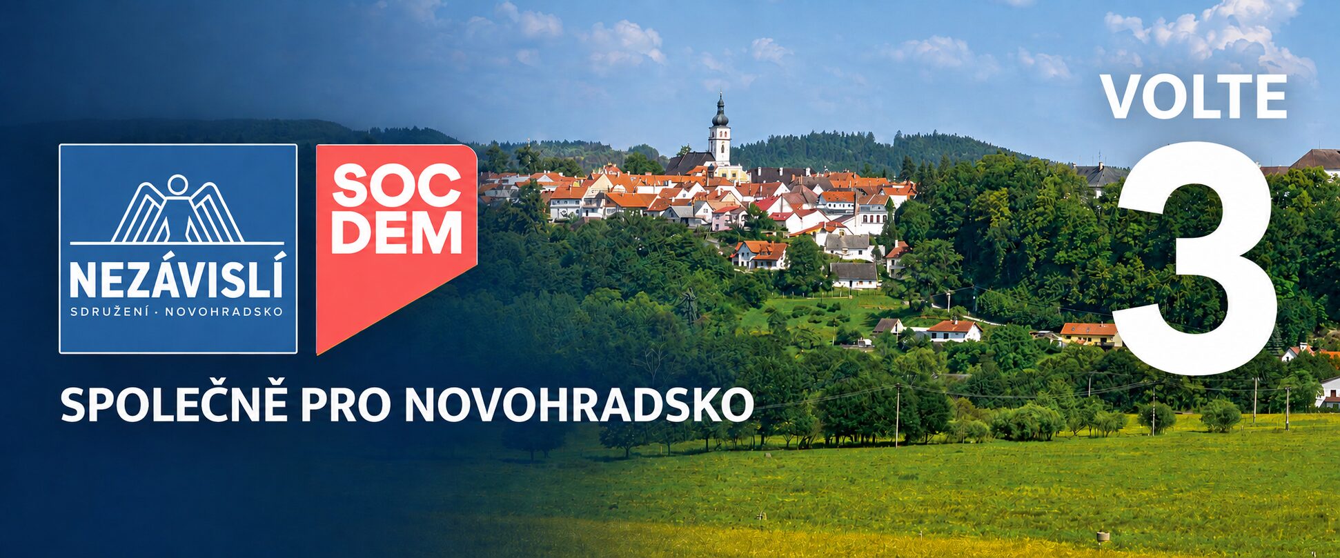 Nové Hrady, pohled na město a logo sdružení Společně pro Novohradsko, volte číslo 3